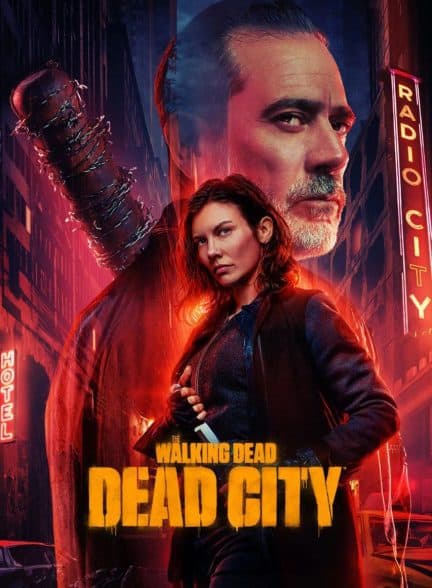The Walking Dead: Dead City | مردگان متحرک: شهر مردگان